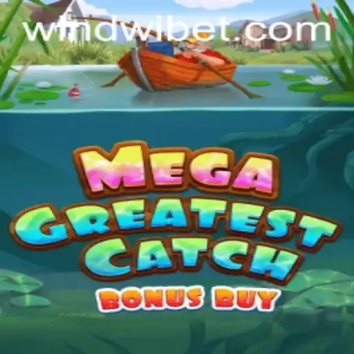 Exploring the Thrills of MegaGreatestCatchBonusBuy with Dwibet